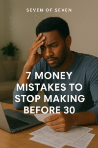 7 money mistakes