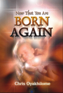 Now That You Are Born Again